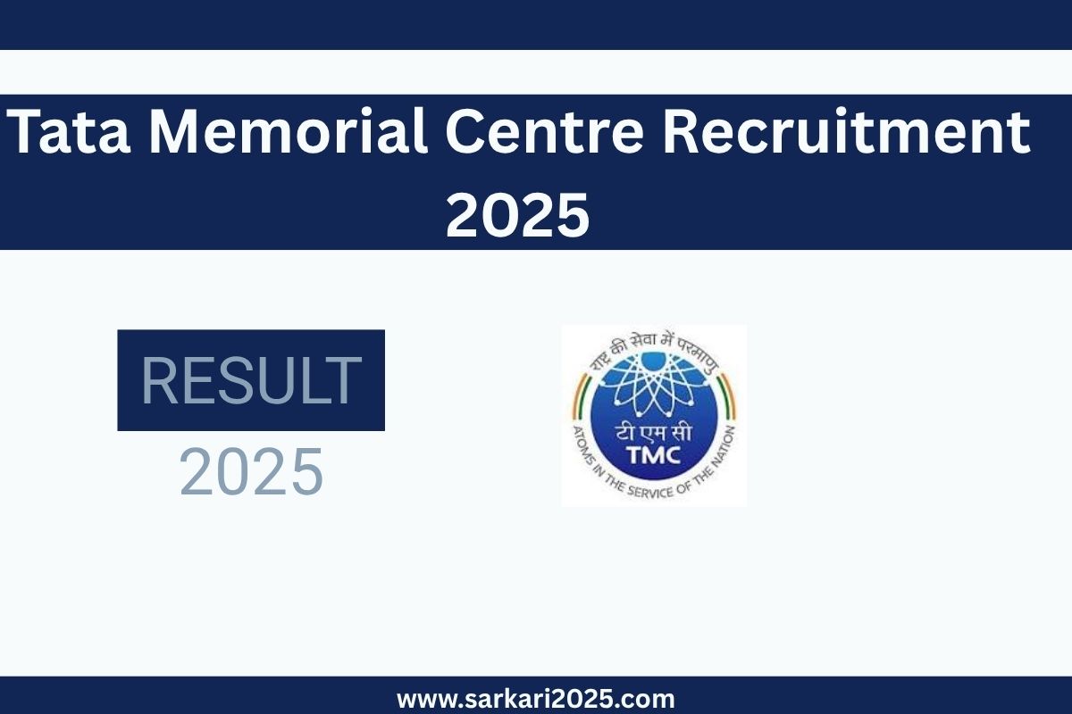Tata Memorial Centre Recruitment 2025 For Clerk, Technician and Various Posts @tmc.gov.in