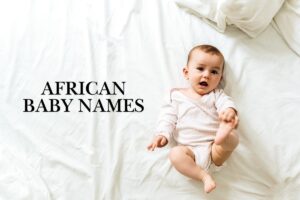 Read more about the article Top 355 African baby names and their meanings