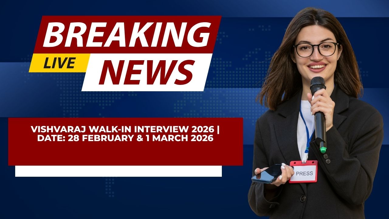Vishvaraj Walk-In Interview 2026 | Date: 28 February & 1 March 2026